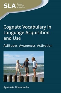 Abbildung von: Cognate Vocabulary in Language Acquisition and Use - Multilingual Matters