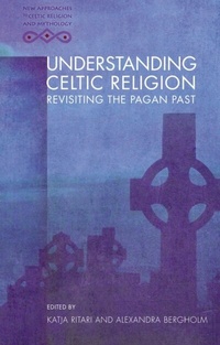 Abbildung von: Understanding Celtic Religion - University of Wales Press