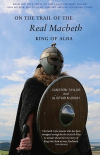 Enlarge image Cover: On The Trail of the Real Macbeth - Luath Press