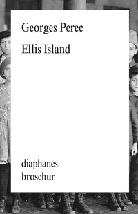 Abbildung von: Ellis Island - Diaphanes
