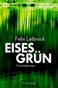 Abbildung von: Eisesgrün - Knaur