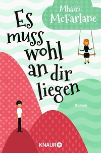 Abbildung von: Es muss wohl an dir liegen - Knaur