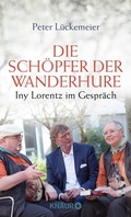 Cover: Die Sch&ouml;pfer der Wanderhure - Knaur