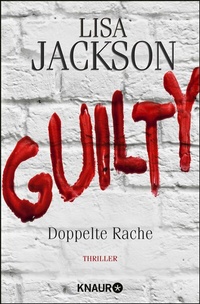 Abbildung von: Guilty - Doppelte Rache - Knaur