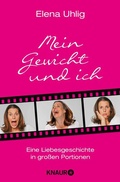 Cover: Mein Gewicht und ich - Knaur