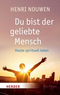 Cover: Du bist der geliebte Mensch - Verlag Herder