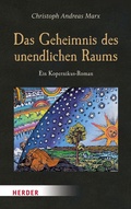Cover: Das Geheimnis des unendlichen Raums - Verlag Herder
