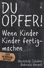 Cover: Du Opfer! - Rowohlt