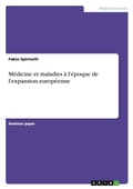 Cover: Medicine et maladies a l'epoque de l'expansion europeenne - GRIN Verlag