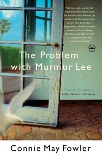 Enlarge image Cover: The Problem with Murmur Lee - Random House Inc