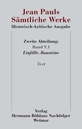 Cover: Jean Pauls S&auml;mtliche Werke. Historisch-kritische Ausgabe - Verlag Hermann B&ouml;hlaus Nachfolger Weimar