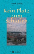 Cover: Kein Platz zum Schlafen - tredition