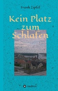 Cover: Kein Platz zum Schlafen - tredition