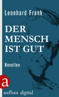 Cover: Der Mensch ist gut - Aufbau