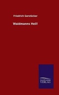 Cover: Waidmanns Heil! - Salzwasser-Verlag GmbH