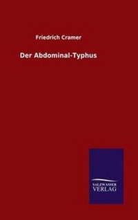 Enlarge image Cover: Der Abdominal-Typhus - Salzwasser-Verlag GmbH