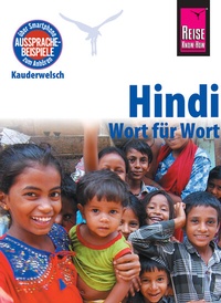 Abbildung von: Hindi - Wort für Wort: Kauderwelsch-Sprachführer von Reise Know-How - Reise Know-How Verlag Peter Rump GmbH