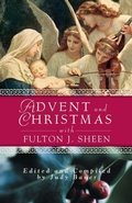 Cover: Advent and Christmas with Fulton J.Sheen - Liguori Publications,U.S.