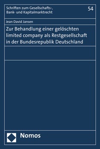 Abbildung von: Zur Behandlung einer gelöschten limited company als Restgesellschaft in der Bundesrepublik Deutschland - Nomos