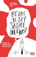 Cover: Ist das jetzt Satire oder was? - SATYR Verlag