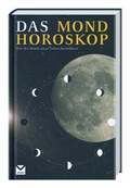 Cover: Das Mondhoroskop - D&ouml;rfler Verlag GmbH