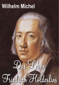 Cover: Das Leben Friedrich H&ouml;lderlins - Reese, Lothar