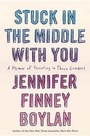 Cover: Stuck in the Middle with You - Crown Publishing Group (NY)