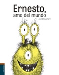 Cover: Ernesto, amo del mundo - Editorial Luis Vives (Edelvives)