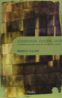 Abbildung von: Sobrevivir, existir, vivir : la terapia en cada fase de la psicosis grave - Herder Editorial