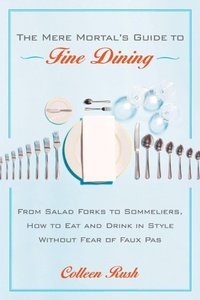 Enlarge image Cover: The Mere Mortal's Guide to Fine Dining - Bantam Books