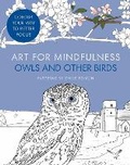 Cover: Art for Mindfulness: Owls and Other Birds - Harper Thorsons