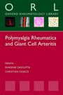 Cover: Polymyalgia Rheumatica and Giant Cell Arteritis - Oxford University Press