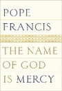Bild: The Name of God Is Mercy - Random House USA Inc