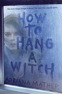 Enlarge image Cover: How to Hang a Witch - Alfred A. Knopf Books for Young Readers