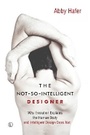 Cover: The Not-So-Intelligent Designer - Lutterworth Press