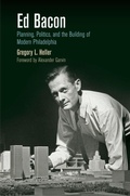 Cover: Ed Bacon - University of Pennsylvania Press