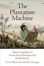 Cover: The Plantation Machine - University of Pennsylvania Press