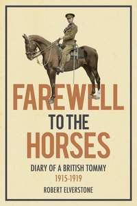 Abbildung von: Farewell to the Horses - The History Press Ltd
