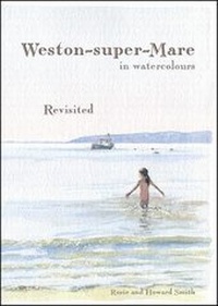 Abbildung von: Weston-Super-Mare in Watercolours - Revisited - The Garret Press