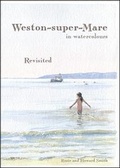 Cover: Weston-Super-Mare in Watercolours - Revisited - The Garret Press