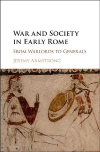 Enlarge image Cover: War and Society in Early Rome - Cambridge University Press