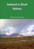 Cover: Ireland a Short History - Lulu.com