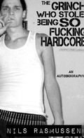 Cover: The Grinch Who Stole Being So F**King Hardcore - Lulu.com