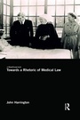 Cover: Towards a Rhetoric of Medical Law - Routledge