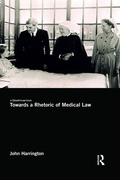 Cover: Towards a Rhetoric of Medical Law - Routledge