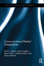 Cover: Communications/Media/Geographies - Routledge