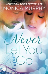 Bild vergrößern Bild: Never Let You Go: Never Series 2 - Headline Eternal