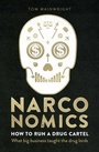 Cover: Narconomics - Ebury Digital