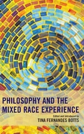 Cover: Philosophy and the Mixed Race Experience - Lexington Books