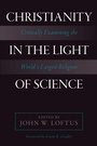 Cover: Christianity in the Light of Science - Prometheus Books